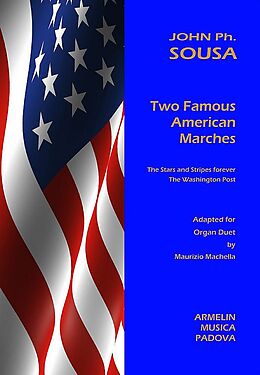 John Philip Sousa Notenblätter 2 famous american Marches