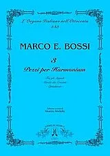 Marco Enrico Bossi Notenblätter 3 Pezzi per harmonium