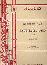 Louis Hugues Notenblätter 24 Duetti da La Scuola del flauto op.51