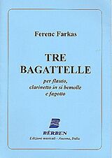 Ferenc Farkas Notenblätter 3 Bagatelle per flauto, clarinetto e fagotto