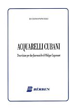Luciano Fancelli Notenblätter Acquarelli cubani
