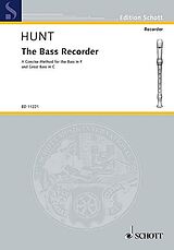 Edgar Hubert Hunt Notenblätter The bass recorder - a concise method for the bass in f and great bass