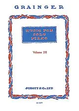 Percy Aldridge Grainger Notenblätter Music for solo Piano vol.3