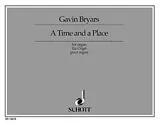 Gavin Bryars Notenblätter A time and a place