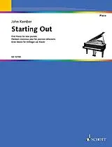 John Kember Notenblätter Starting out first pieces for new pianists