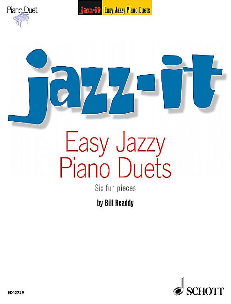 Jazz-it - 6 easy jazzy piano duets for 4 hands