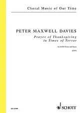 Sir Peter Maxwell Davies Notenblätter Prayer of Thanksgiving in Times of Terror
