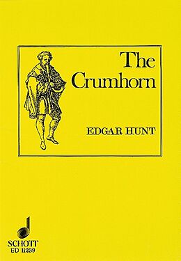 Edgar Hubert Hunt Notenblätter The crumhorn