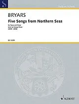Gavin Bryars Notenblätter 5 Songs from Northern Seas