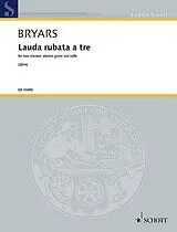 Gavin Bryars Notenblätter Lauda rubata a tre