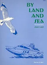 Joan Last Notenblätter By Land and Sea The essential for