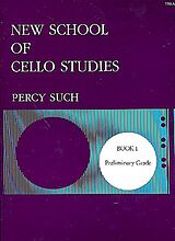 Percy Frecerick Such Notenblätter New School of Cello Studies vol.1