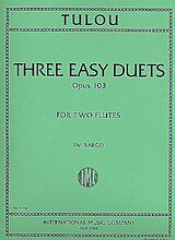 Jean-Louis Tulou Notenblätter 3 easy Duets op.103