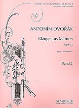 Antonin Leopold Dvorak Notenblätter Klänge aus Mähren op.32 Band 2 - Duette