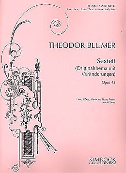 Theodor Blumer Notenblätter Sextett op.45
