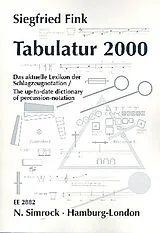 Bernhardt M. Fink Notenblätter Tabulatur 2000 Das aktuelle Lexikon der Schlagzeugnotation (dt/en)