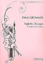 Paul Grümmer Notenblätter Tägliche Übungen für fortgeschrittene Cellisten