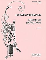 Ludwig Wiedemann Notenblätter 30 leichte gefällige Duette