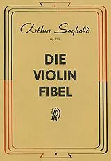 Arthur Seybold Notenblätter Die Violinfibel op.275 - Eine Sammlung ganz leichter Übungen