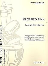 Notenblätter Mallet for Classic - Kompositionen alter Meister