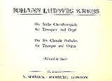 Johann Ludwig Krebs Notenblätter Die sechs Choralvorspiele