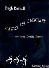 Gary Bushell Notenblätter Carry on Caroline