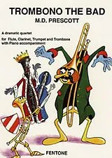 Michael Prescott Notenblätter Trombono the Bad A dramatic quartet