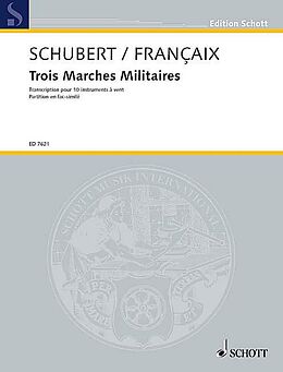 Franz Schubert Notenblätter 3 Marches militaires