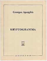 Georges Aperghis Notenblätter Kryptogramma