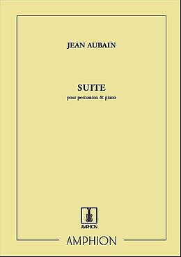 Jean Emmanuel Aubain Notenblätter Suite für Schlagzeug und Klavier