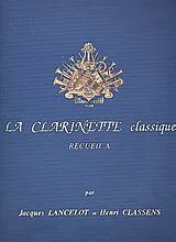 Karl Friedrich Abel Notenblätter La clarinette classique vol.a