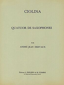 André Jean Dervaux Notenblätter CIOLINA POUR 4 SAXOPHONES