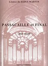 Léonce de Saint-Martin Notenblätter Passacaille op.28 et Final op.29