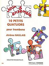 Jérôme Naulais Notenblätter 10 Petits Quatuors