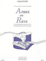 Gabriel Urbain Fauré Notenblätter Après un rêve op.7,1 pour soprano