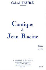 Gabriel Urbain Fauré Notenblätter Cantique de Jean Racine pour