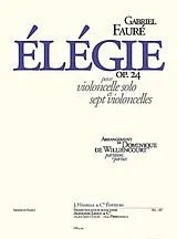 Gabriel Urbain Fauré Notenblätter Elegie op.24 pour violoncelle