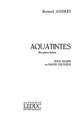 Bernard Andrès Notenblätter Aquatintes 6 pièces brèves