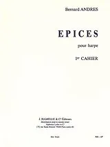 Bernard Andrès Notenblätter Epices vol.1