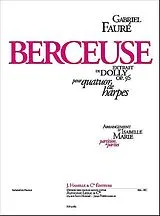 Gabriel Urbain Fauré Notenblätter Berceuse op.56 pour quatuor de
