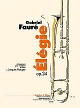 Gabriel Urbain Fauré Notenblätter Élégie op.24 pour trombone