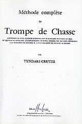 Charles Tyndare-Gruyer Notenblätter Méthode complète de Trompe de