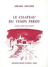 Gérard Meunier Notenblätter Le château du temps perdu