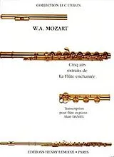 Wolfgang Amadeus Mozart Notenblätter 5 Airs extraits de la Flûte enchantée