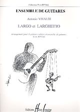 Antonio Vivaldi Notenblätter Largo et larghetto pour 4 guitares