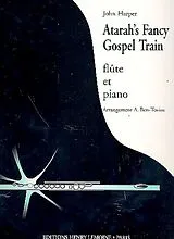 John Harper Notenblätter Atarahs fancy Gospel Train for flute