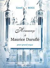 Lionel Rogg Notenblätter HOMMAGE A MAURICE DURUFLE