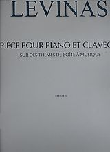 Michael Lévinas Notenblätter Pièce pour piano et clavecin