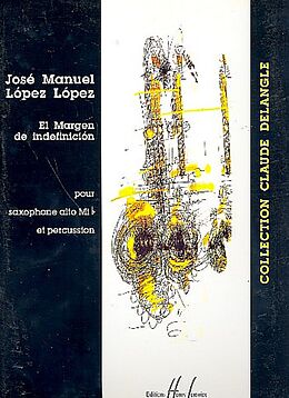José Manuel López López Notenblätter El Margen de indefinición pour