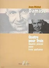 Jean-Michel Damase Notenblätter Quatre pour trois 4 pieces